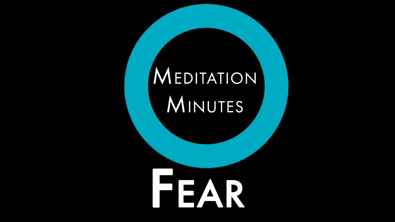 Fear (OSHO Meditation Minutes)